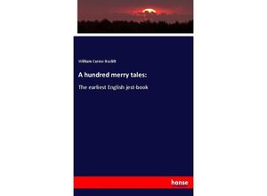 9783337715038 - A hundred merry tales - William Carew Hazlitt Kartoniert (TB)