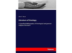 9783337718602 - Literature of theology  - John F Hurst Kartoniert (TB)