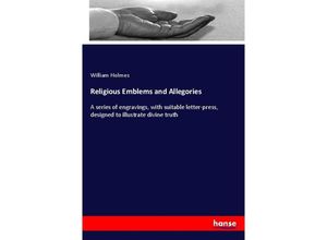 9783337719340 - Religious Emblems and Allegories - William Holmes Kartoniert (TB)