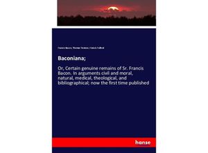 9783337724399 - Baconiana  - Francis Bacon Thomas Tenison Francis Fulford Kartoniert (TB)