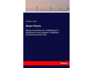 9783337725457 - Queer Chums - Charles H Eden Kartoniert (TB)