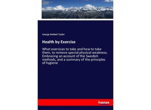 9783337725648 - Health by Exercise - George Herbert Taylor Kartoniert (TB)