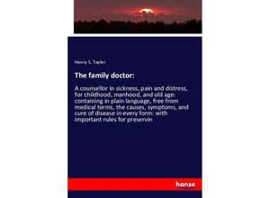 9783337728281 - The family doctor - Henry S Taylor Kartoniert (TB)