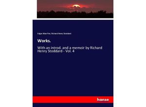 9783337732035 - Works - Edgar Allan Poe Richard Henry Stoddard Kartoniert (TB)