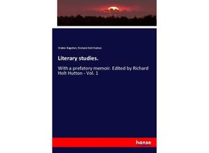 9783337732387 - Literary studies - Walter Bagehot Richard Holt Hutton Kartoniert (TB)