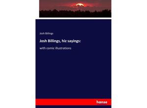 9783337733674 - Josh Billings hiz sayings - Josh Biilings Kartoniert (TB)