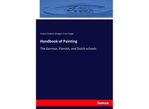 9783337735050 - Handbook of Painting - Gustav Friedrich Waagen Franz Kugler Kartoniert (TB)