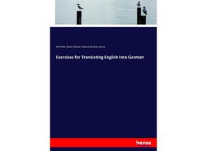 9783337735197 - Exercises for Translating English Into German - Emil Otto Rodes Massie Edward Southey Joynes Kartoniert (TB)