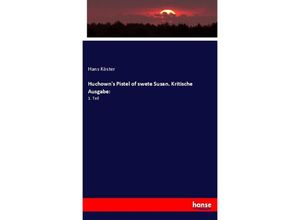 9783337736880 - Huchowns Pistel of swete Susan Kritische Ausgabe - Hans Köster Kartoniert (TB)