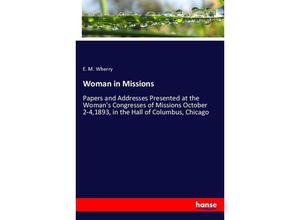 9783337738914 - Woman in Missions - E M Wherry Kartoniert (TB)