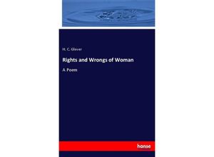 9783337738938 - Rights and Wrongs of Woman - H C Glover Kartoniert (TB)