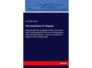 9783337744373 - The Hand-Book of Takigrafy - David Philip Lindsley Kartoniert (TB)