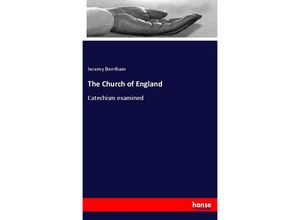 9783337745035 - The Church of England - Jeremy Bentham Kartoniert (TB)