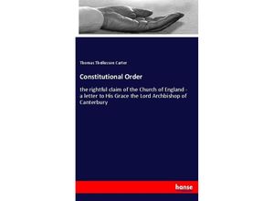 9783337747152 - Constitutional Order - Thomas Thellusson Carter Kartoniert (TB)