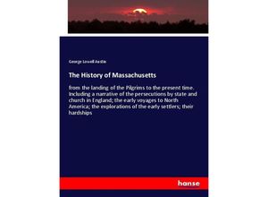 9783337747169 - The History of Massachusetts - George Lowell Austin Kartoniert (TB)