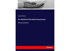 9783337751340 - The Method of the Divine Government - James McCosh Kartoniert (TB)