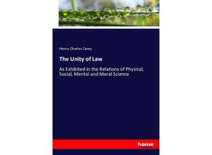 9783337751548 - The Unity of Law - Henry Charles Carey Kartoniert (TB)