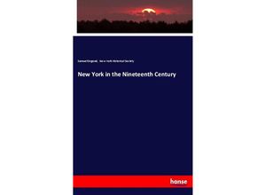 9783337751746 - New York in the Nineteenth Century - Samuel Osgood New-York Historical Society Kartoniert (TB)