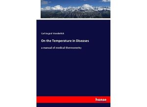 9783337754754 - On the Temperature in Diseases - Carl August Wunderlich Kartoniert (TB)