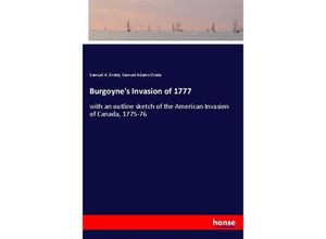 9783337754990 - Burgoynes Invasion of 1777 - Samuel A Drake Samuel Adams Drake Kartoniert (TB)