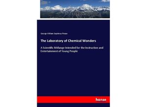 9783337758431 - The Laboratory of Chemical Wonders - George William Septimus Piesse Kartoniert (TB)