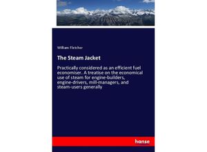 9783337760045 - The Steam Jacket - William Fletcher Kartoniert (TB)