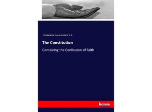 9783337761462 - The Constitution - Presbyterian church in the U S A Kartoniert (TB)