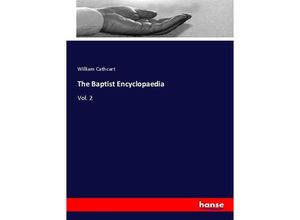 9783337761523 - The Baptist Encyclopaedia - William Cathcart Kartoniert (TB)