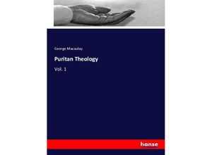 9783337762582 - Puritan Theology - George Macaulay Kartoniert (TB)