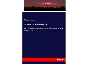 9783337768232 - The battle of Bunker Hill - Richard Emmons Kartoniert (TB)