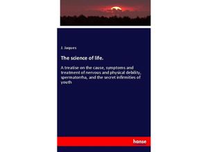 9783337768294 - The science of life - J Jaques Kartoniert (TB)