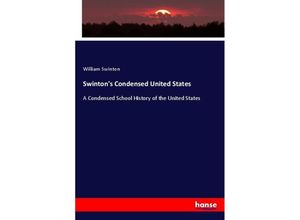 9783337770143 - Swintons Condensed United States - William Swinton Kartoniert (TB)