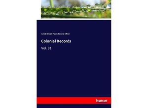 9783337770808 - Colonial Records - Great Britain Public Record Office Kartoniert (TB)