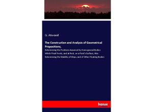 9783337772482 - The Construction and Analysis of Geometrical Propositions - G Atwood Kartoniert (TB)