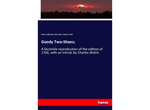 9783337773489 - Goody Two-Shoes  - Oliver Goldsmith Giles Jones Charles Welsh Kartoniert (TB)