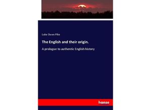 9783337773588 - The English and their origin - Luke Owen Pike Kartoniert (TB)