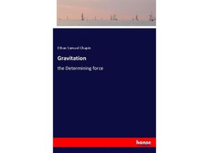 9783337774257 - Gravitation - Ethan Samuel Chapin Kartoniert (TB)