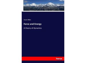 9783337776169 - Force and Energy - Grant Allen Kartoniert (TB)