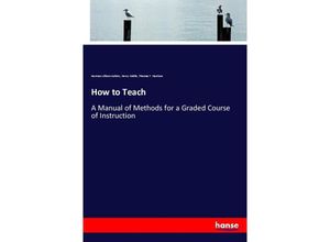 9783337778255 - How to Teach - Norman Allison Calkins Henry Kiddle Thomas F Harrison Kartoniert (TB)