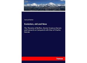 9783337781842 - Evolution old and New - Samuel Butler Kartoniert (TB)