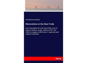 9783337783365 - Observations on the Slave Trade - Carl Bernhard Wadström Kartoniert (TB)