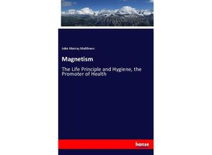 9783337789862 - Magnetism - John Murray Matthews Kartoniert (TB)