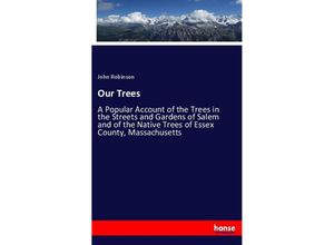 9783337790172 - Our Trees - John Robinson Kartoniert (TB)