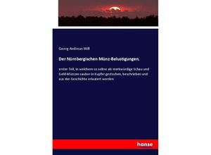 9783337792640 - Der Nürnbergischen Münz-Belustigungen - Georg Andreas Will Kartoniert (TB)