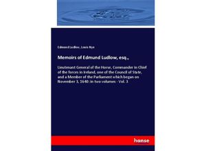 9783337793234 - Memoirs of Edmund Ludlow esq - Edmund Ludlow Louis Nye Kartoniert (TB)