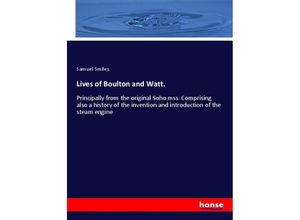 9783337793524 - Lives of Boulton and Watt - Samuel Smiles Kartoniert (TB)