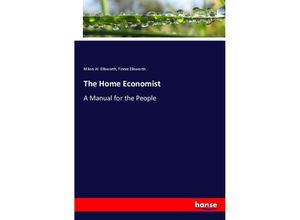 9783337797089 - The Home Economist - Milon W Ellsworth Tinnie Ellsworth Kartoniert (TB)