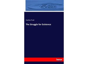 9783337799595 - The Struggle for Existence - Gavilan Peak Kartoniert (TB)