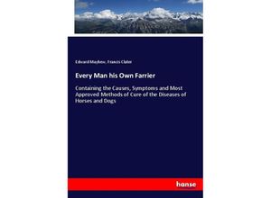 9783337800154 - Every Man his Own Farrier - Edward Mayhew Francis Clater Kartoniert (TB)