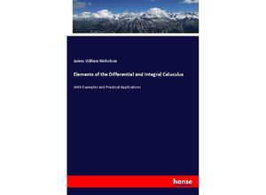 9783337812041 - Elements of the Differential and Integral Caluculus - James William Nicholson Kartoniert (TB)